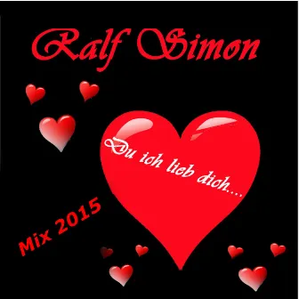 Du ich lieb dich by Ralf Simon