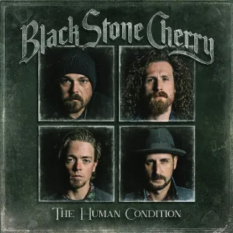 The Human Condition (Deluxe Edition) by Black Stone Cherry