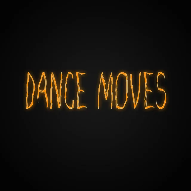 Dance Moves