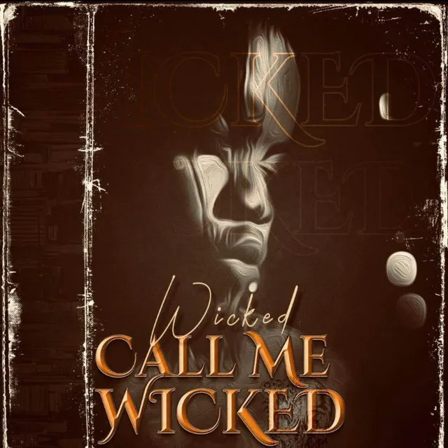 Call Me Wicked