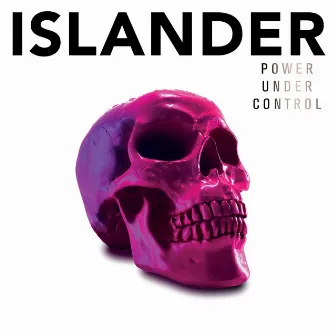 Power Under Control by Islander