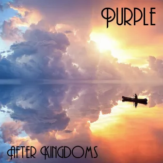 After Kingdoms by Purple