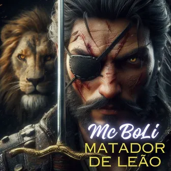 Matador de Leão by Mc Boli