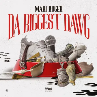 Da Biggest Dawg by Mari Ruger