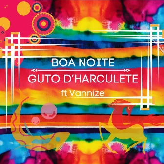 Boa Noite by Guto D'Harculete