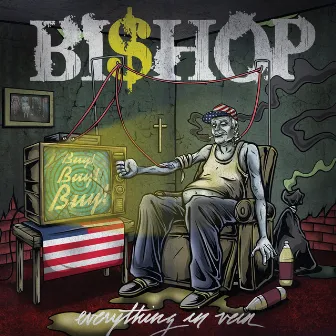 Everything in Vein by Bishop