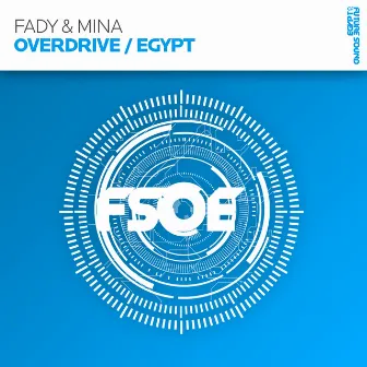 Overdrive / Egypt by Fady x Mina