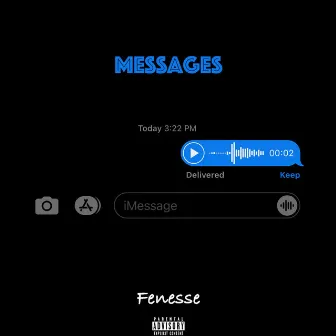 MESSAGES by Fenesse