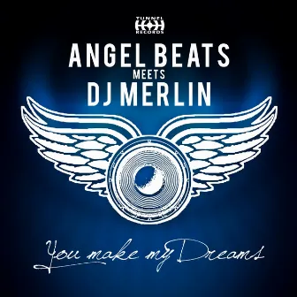 You Make My Dreams by DJ Merlin