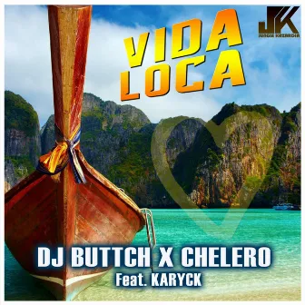 Vida Loca by DJ Buttch