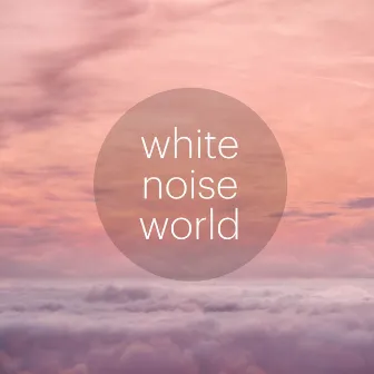 White Noise World by Joys of Noise