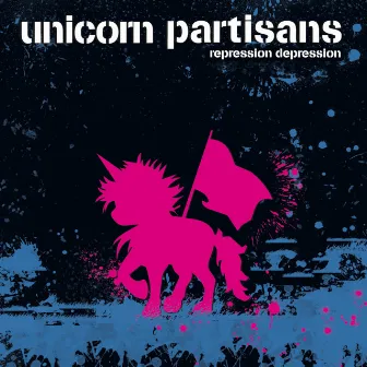 Repression Depression by Unicorn Partisans