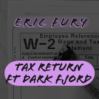 TAX Return by Eric Fury