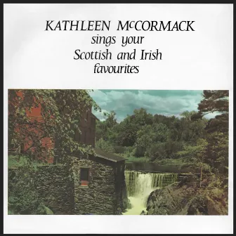 Sings Your Scottish And Irish Favourites by Kathleen McCormack