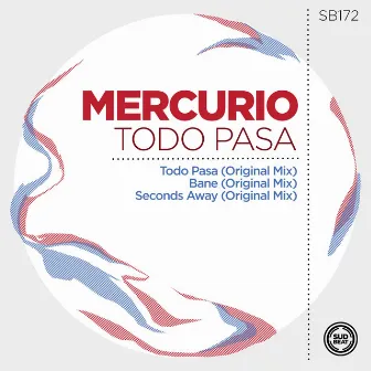 Todo Pasa by Mercurio