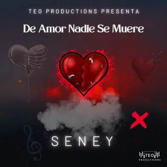 De Amor Nadie Se Muere by Teo Productions