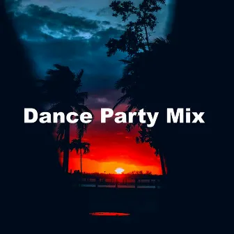 Dance Party Mix by DJ Remix Factory