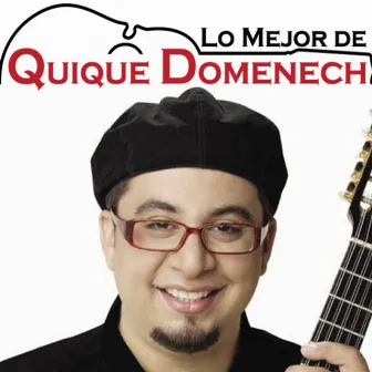 Lo Mejor De Quique Domenech by Unknown Artist