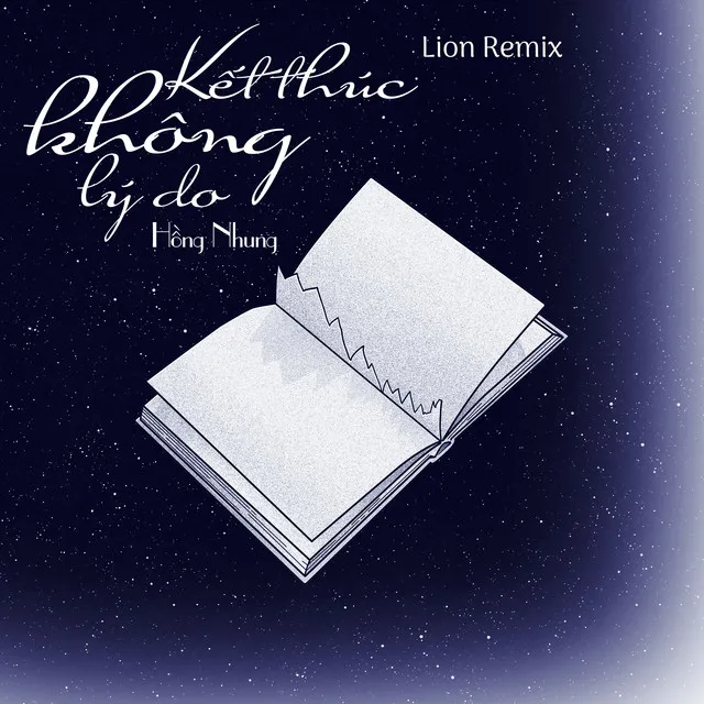 Kết Thúc Không Lý Do - Lion Remix