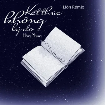 Kết Thúc Không Lý Do (Lion Remix) by 