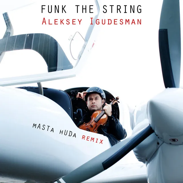 Funk the String - Masta Huda Remix