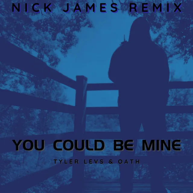 You Could Be Mine (Nick James Remix)