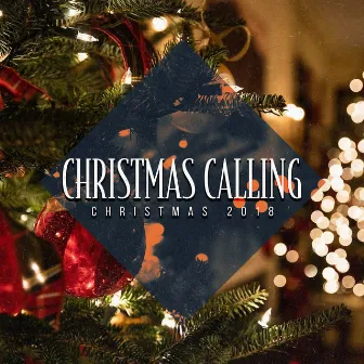 Christmas Calling by Christmas 2018