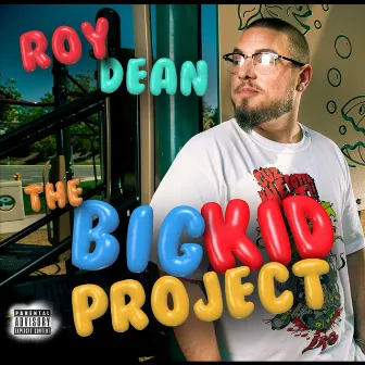 The Big Kid Project by Roy Dean