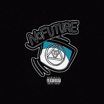 NoFUTURE by 80 Proof