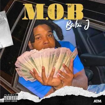 M.O.B. by Babii J