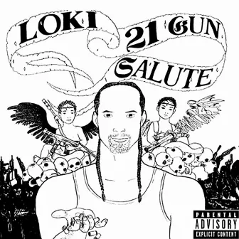 21 Gun Salute by Loki