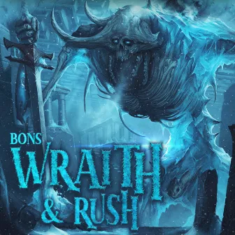 Wrath/Rush by Bons