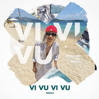 VIVU VIVU by Weeza