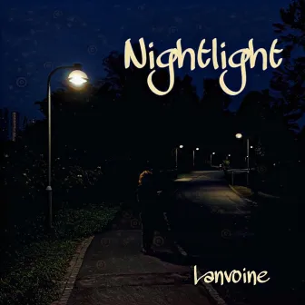 Nightlight by Lanvoine