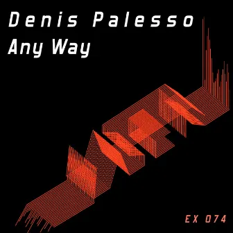 Any Way by Denis Palesso