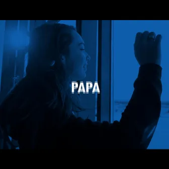 Papa by Pszona Mob