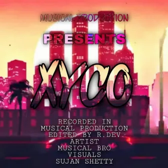 Xyco by Musical Bro