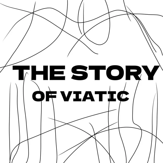 The Story of Viatic