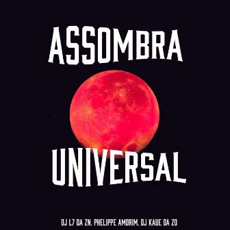 Assombra Universal by DJ Kaue Da ZO