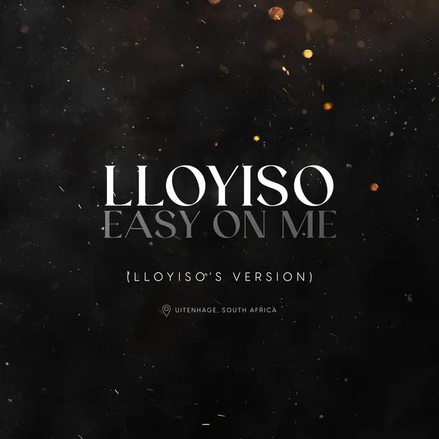 Easy On Me - Lloyiso's Version