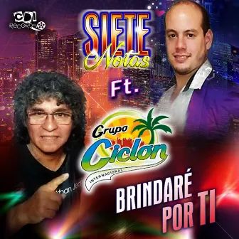 Brindare Por Ti by Siete Notas