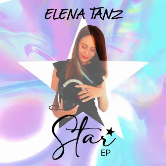 Star EP by Elena Tanz