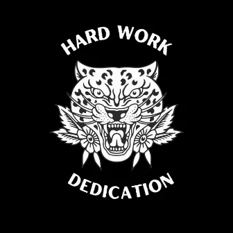 Hard Work & Dedication by URIAZX