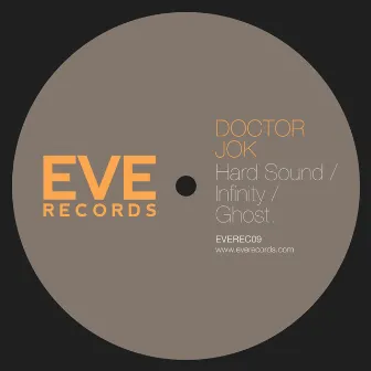 Hard Sound / Infinity / Ghost by Doctor Jok