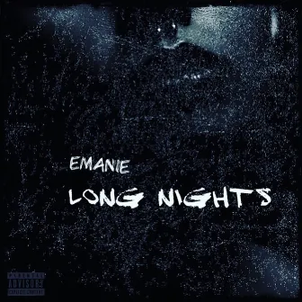 Long Nights by Emanie