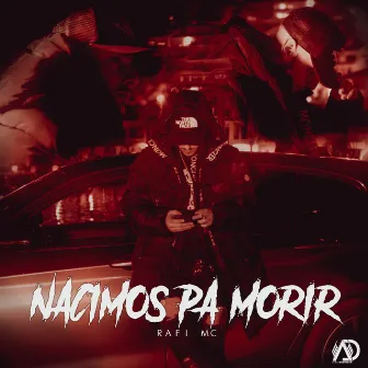 Nacimos Pa Morir by Saga Prod