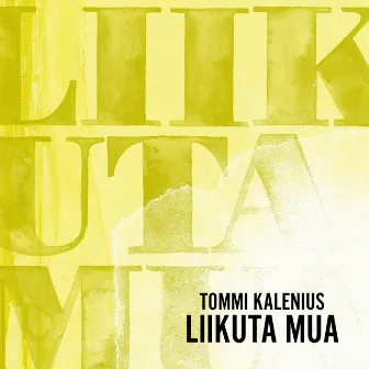 Liikuta mua (Radio Edit) by Tommi Kalenius