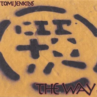 The Way by Tomi Jenkins