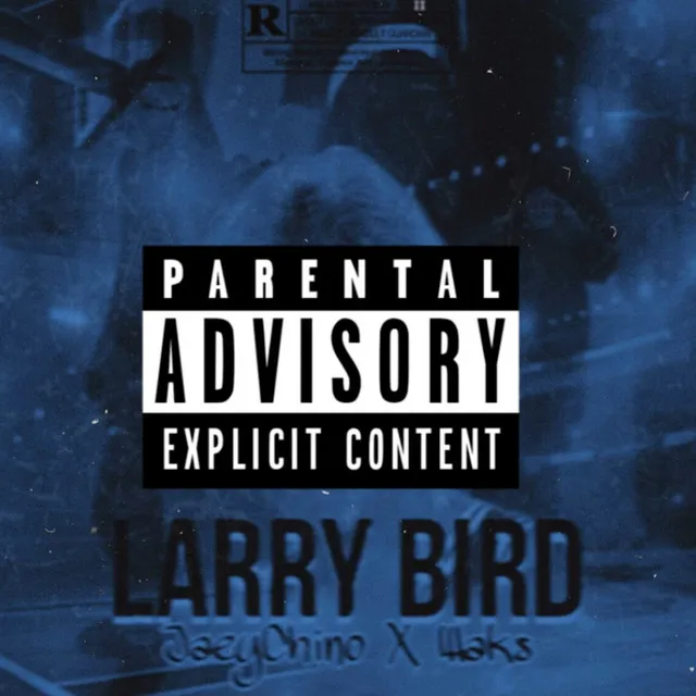 Larry Bird (feat. Lil Waks)