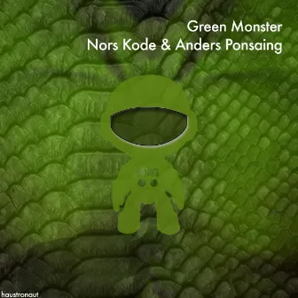 Green Monster by Anders Ponsaing